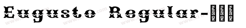 Eugusto Regular字体转换